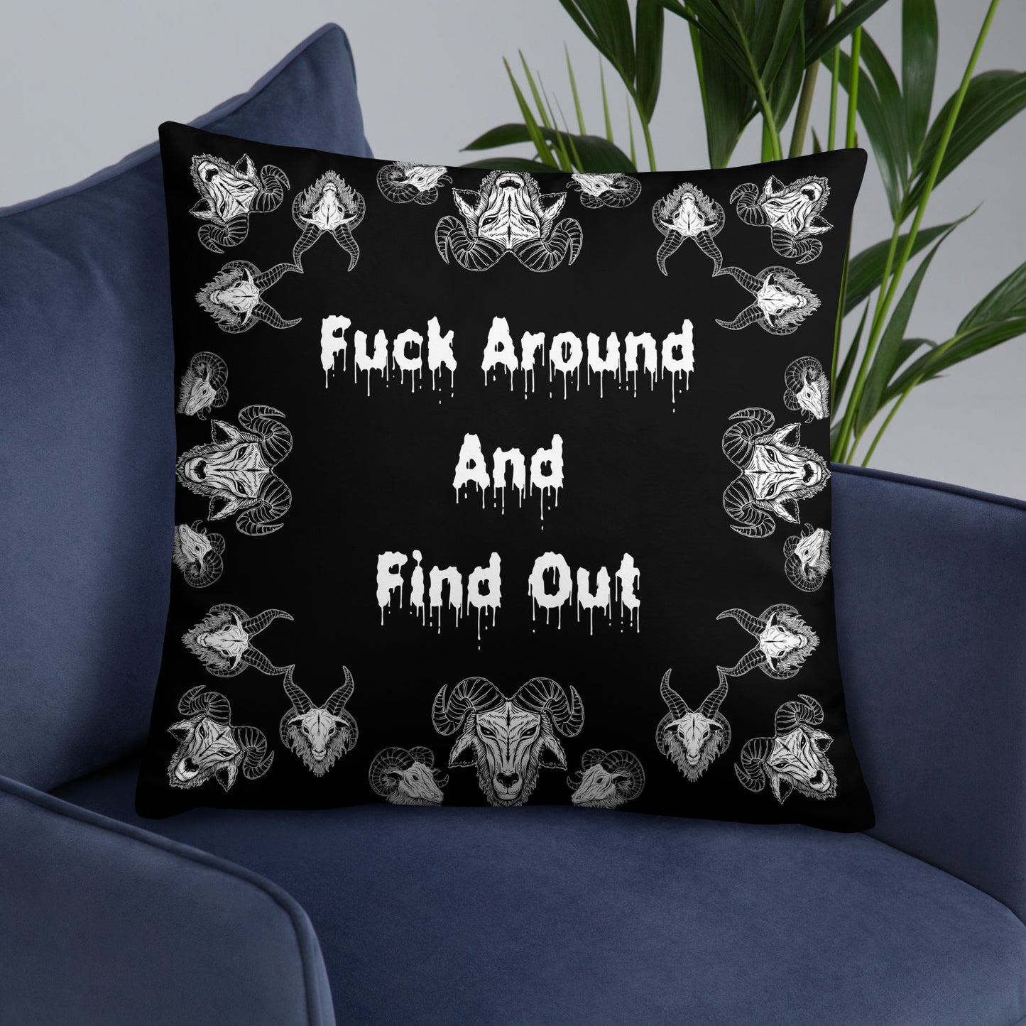 Goats Horns Warning Message Black Throw Pillow or Pillowcase | Fuck Around Find Out Decorative Pillow | Horror Themed Home Decor | "Fuck Around"